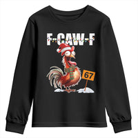 Funny F Caw F 67 Meme Christmas Youth Sweatshirt Xmas Cartoon Rooster Chicken Poultry Humor - Wonder Print Shop