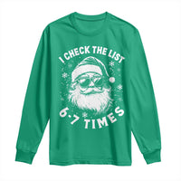 67 Meme Christmas Santa Long Sleeve Shirt Funny I Check The List 67 Times - Wonder Print Shop