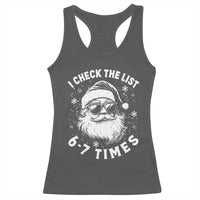 67 Meme Christmas Santa Racerback Tank Top Funny I Check The List 67 Times - Wonder Print Shop
