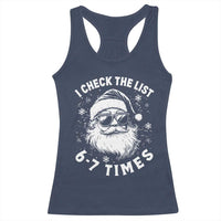 67 Meme Christmas Santa Racerback Tank Top Funny I Check The List 67 Times - Wonder Print Shop