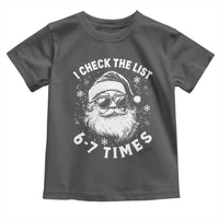 67 Meme Christmas Santa Toddler T Shirt Funny I Check The List 67 Times - Wonder Print Shop