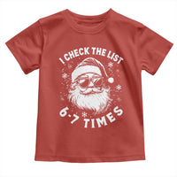 67 Meme Christmas Santa Toddler T Shirt Funny I Check The List 67 Times - Wonder Print Shop