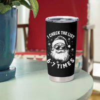 67 Meme Christmas Santa Tumbler Cup Funny I Check The List 67 Times - Wonder Print Shop