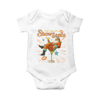 The Life Of The Show Santa Baby Onesie Funny Christmas Orange Santa - Wonder Print Shop