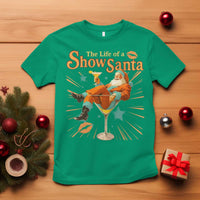 The Life Of The Show Santa T Shirt Funny Christmas Orange Santa - Wonder Print Shop