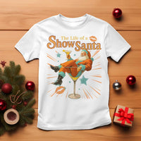 The Life Of The Show Santa T Shirt Funny Christmas Orange Santa - Wonder Print Shop