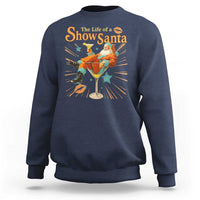 The Life Of The Show Santa Sweatshirt Funny Christmas Orange Santa - Wonder Print Shop