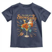 The Life Of The Show Santa Toddler T Shirt Funny Christmas Orange Santa - Wonder Print Shop