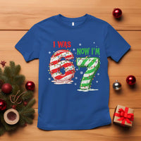Funny 67 Meme 7 Year Old Birthday Christmas T Shirt I Was 6 Now I Am 7 Brainrot - Wonder Print Shop