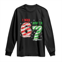 Funny 67 Meme 7 Year Old Birthday Christmas Long Sleeve Shirt I Was 6 Now I Am 7 Brainrot - Wonder Print Shop