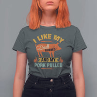 I Like My Butt Rubbed And My Pork Pulled T Shirt For Women Retro Vintage Grilling BBQ - Wonder Print Shop