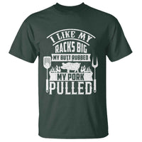 Funny BBQ Grilling I Like My Butt Rubbed And My Pork Pulled T Shirt Barbecue Father's Day