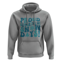 Funny Proud Supporter Of Snow Days Hoodie Teacher Winter Season Snowflake
