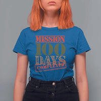 Funny 100th Day Of School Warrior T Shirt For Women Mission 100 Days Completed Sealed