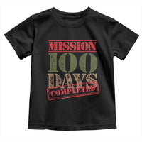 Funny 100th Day Of School Warrior Toddler T Shirt Mission 100 Days Completed Sealed