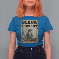 Black Cowboy Nat Love T Shirt For Women Black History Month