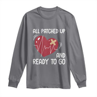 Funny Heart Surgery Recovery Survivor Long Sleeve Shirt All Patched Up And Ready To Go CHD Awareness