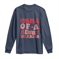 Mama Of A Heart Warrior Long Sleeve Shirt Congenital Heart Disease CHD Awareness