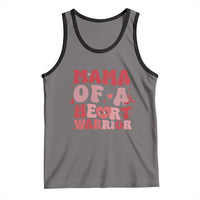 Mama Of A Heart Warrior Tank Top Congenital Heart Disease CHD Awareness