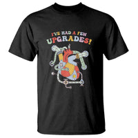 Congenital Heart Disease CHD Awareness T Shirt I've Had A Few Upgrades Mechanic Toy Heart