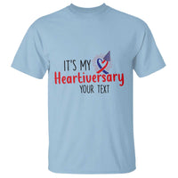 Personalized CHD Awareness Heart Anniversary T Shirt Custom Text It's My Heartiversary