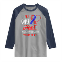 Personalized CHD Awareness Raglan Shirt Custom Text It's My Heart Anniversary