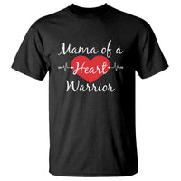 Mama Of A Heart Warrior T Shirt CHD Awareness Heart