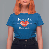 Mama Of A Heart Warrior T Shirt For Women CHD Awareness Heart