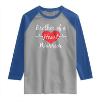 Brother Of A Heart Warrior Raglan Shirt CHD Awareness Heart