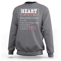 Heart Warrior Definition Sweatshirt Congenital Heart Disease CHD Awareness