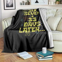 Funny 67 33 100 Days Of School Throw Blanket 100th Day Six Seven Days Later
