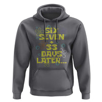 Funny 67 33 100 Days Of School Hoodie 100th Day Six Seven Days Later