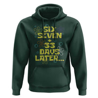 Funny 67 33 100 Days Of School Hoodie 100th Day Six Seven Days Later