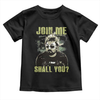 Adam Inspired Memorial Toddler T Shirt Join Me Shall You The Woo Tribute - Wonder Print Shop