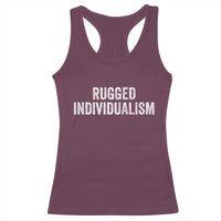 Rugged Individualism Racerback Tank Top Funny Capitalism Saying