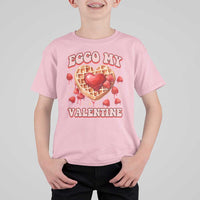 Eggo My Valentine T Shirt For Kid Funny Romantic Stranger Valentine's Day
