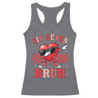 Funny Six Seven Bruh Valentines Day Racerback Tank Top Six Seven Dabbing Heart