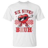 Funny Six Seven Bruh Valentines Day T Shirt Six Seven Dabbing Heart