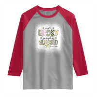 Not Lucky Simply Blessed Raglan Shirt Blessed Christian Shamrocks St Patricks Day