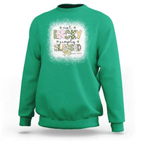 Not Lucky Simply Blessed Sweatshirt Blessed Christian Shamrocks St Patricks Day