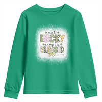 Not Lucky Simply Blessed Youth Sweatshirt Blessed Christian Shamrocks St Patricks Day