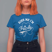 Funny Kiss Me I'm Irish St Patricks Day T Shirt For Women Vintage Shamrock