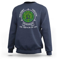 Funny St Patricks Day Irish Pride Sweatshirt Malarkey Sarcasm Shenanigans The Trifecta Of Life