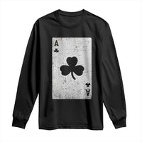 Funny St Patrick's Day Shamrock Clubs Poker Card Long Sleeve Shirt