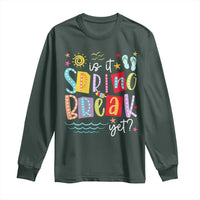 Funny Is It Spring Break Yet Long Sleeve Shirt Spring Vacation Beach
