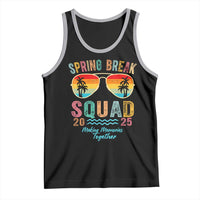 Funny Spring Break Squad 2025 Tank Top Sunglasses Family Matching