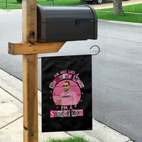 I Am Not Like A Regular Mom I Am A Sandler Mom Garden Flag Funny Mother's Day Meme
