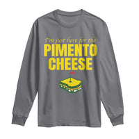 I'm Just Here For The Pimento Cheese Long Sleeve Shirt Funny Golf Foodie