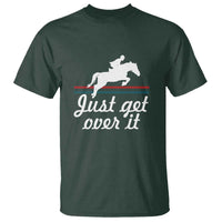 Equestrian Horse T Shirt Just Get Over It Vintage Retro - Wonder Print Shop