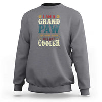 I Am A Grandpaw Like A Normal Grandpa But Way Cooler Sweatshirt Father's Day Pet Owner - Wonder Print Shop